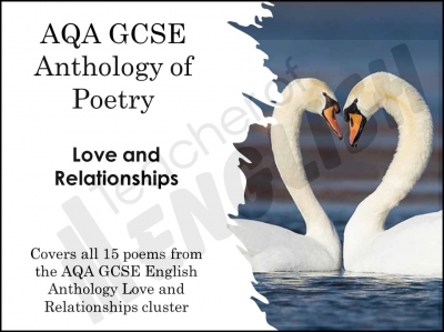 AQA GCSE English Anthology - Love and Relationships Poetry Teaching Resources